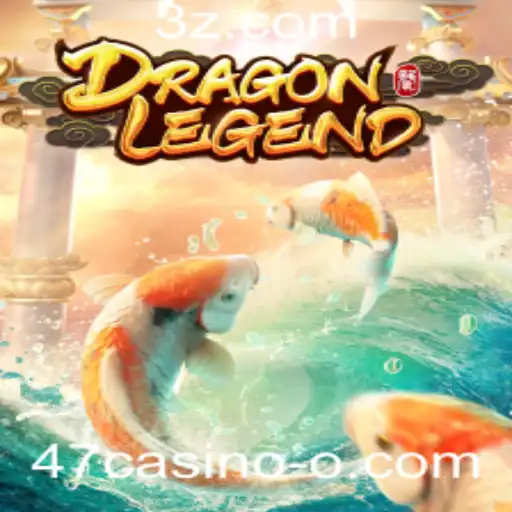 Explorando o Jogo DragonLegend: Uma Aventura em 47casino