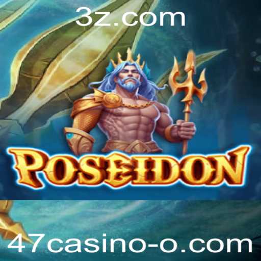 Poseidon: Mergulhe nas Profundezas do Jogo e Descubra Seus Segredos no 47casino